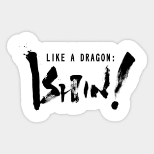 Like A Dragon: ISHIN! Sticker